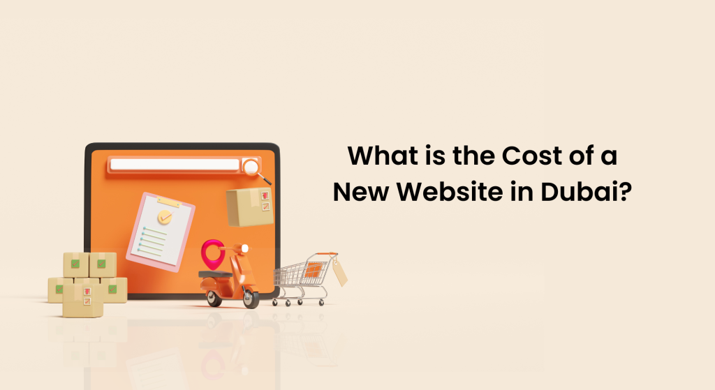 What-is-the-cost-of-a-new-website-in-dubai