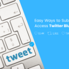 Easy Ways to Subscribe and Access Twitter Blue