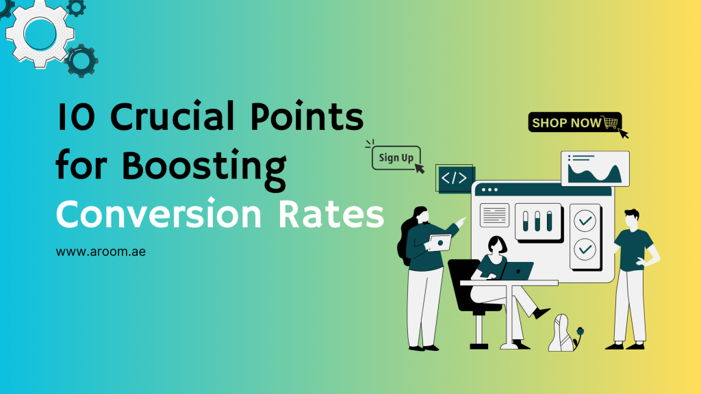 10 Crucial Points for Boosting Conversion Rates